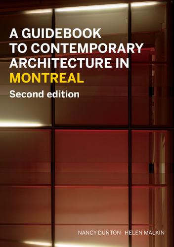 Cover image for A Guidebook to Contemporary Architecture in Montreal