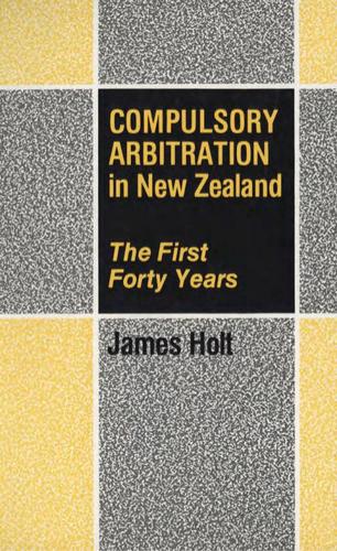 Compulsory Arbitration in New Zealand