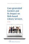 Cover image for User-Generated Content and its Impact On Web-Based Library Services