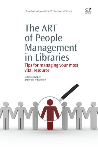 Cover image for The Art of People Management in Libraries