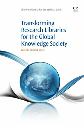 Cover image for Transforming Research Libraries for the Global Knowledge Society