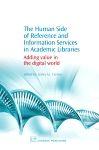 Cover image for The Human Side of Reference and Information Services in Academic Libraries