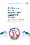 Cover image for Intellectual Property Licences and Technology Transfer