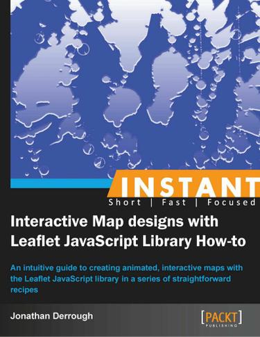 Instant Interactive Map Designs with Leaflet JavaScript Library How-to