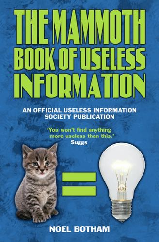 Cover image for The Mammoth Book of Useless Information