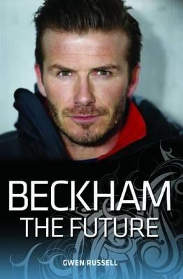 Cover image for Beckham - The Future