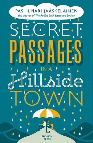 Cover image for Secret Passages in a Hillside Town