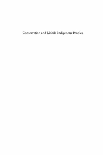 Cover image for Conservation and Mobile Indigenous Peoples