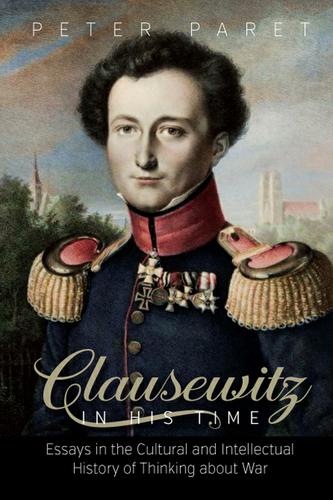 Cover image for Clausewitz in His Time