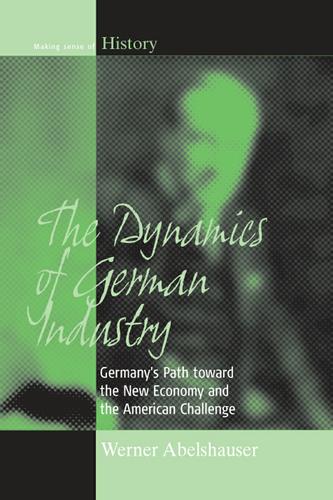 Cover image for The Dynamics of German Industry