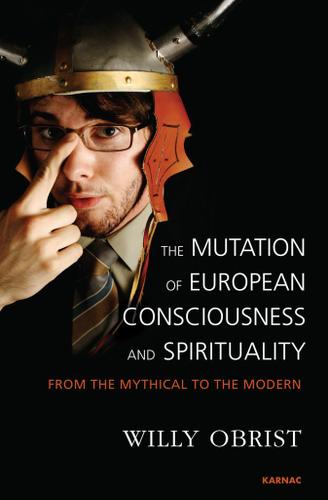 Cover image for The Mutation of European Consciousness and Spirituality