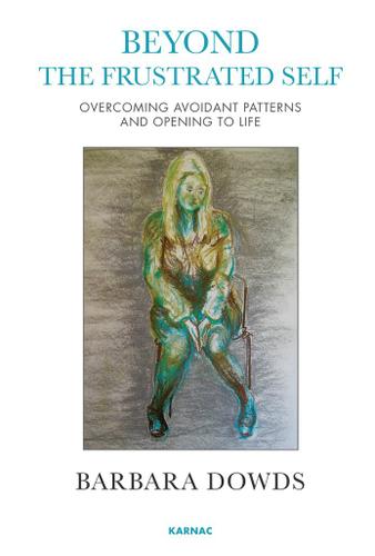 Cover image for Beyond the Frustrated Self