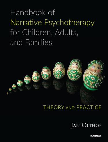 Cover image for Handbook of Narrative Psychotherapy for Children, Adults, and Families