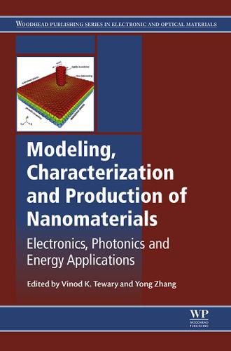 Cover image for Modeling, Characterization and Production of Nanomaterials