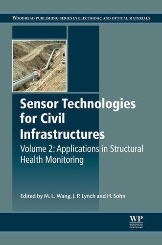 Cover image for Sensor Technologies for Civil Infrastructures, Volume 2