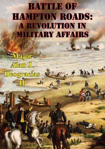 Cover image for Battle Of Hampton Roads: A Revolution In Military Affairs