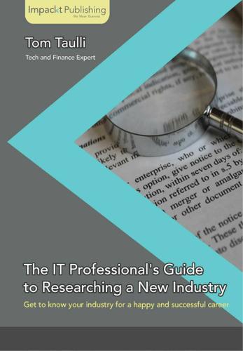 Cover image for The IT Professional's Guide to Researching a New Industry