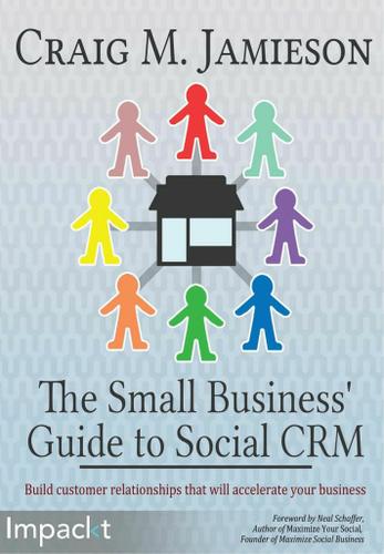 Cover image for The Small Business' Guide to Social CRM