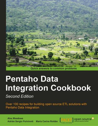 Pentaho Data Integration Cookbook