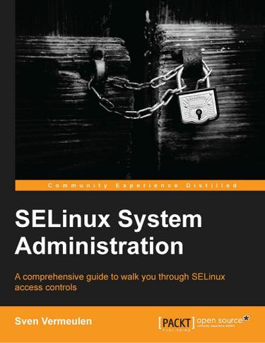 SELinux System Administration