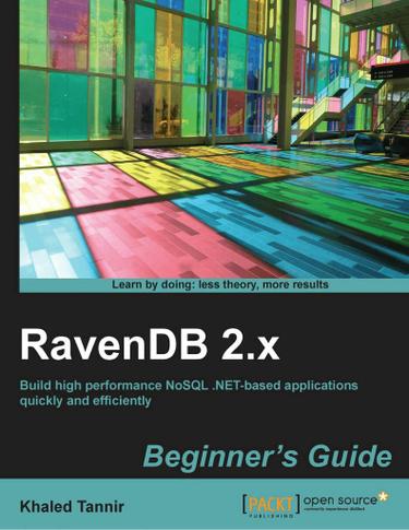 RavenDB 2.x Beginner's Guide