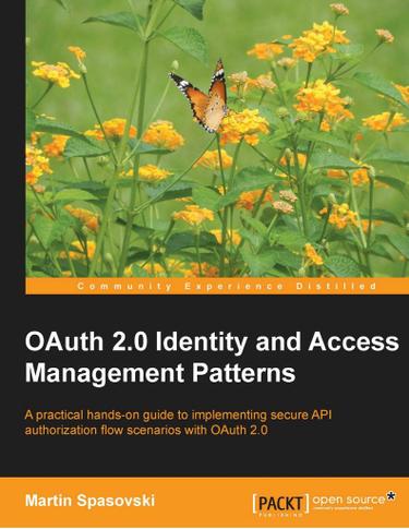 OAuth 2.0 Identity and Access Management Patterns