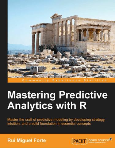 Cover image for Mastering Predictive Analytics with R