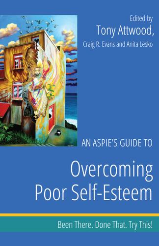 An Aspies Guide to Overcoming Poor Self-Esteem