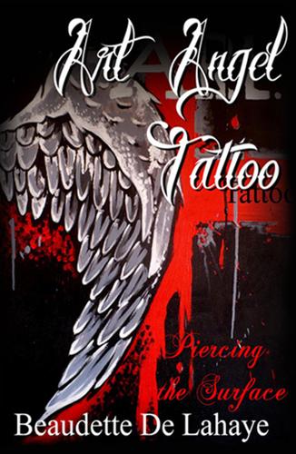 Cover image for Art Angel Tattoo: Piercing the Surface