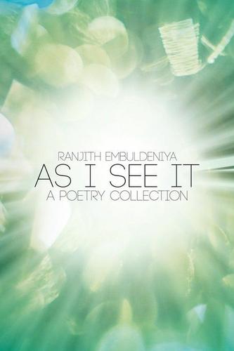 Cover image for As I See It - A Poetry Collection