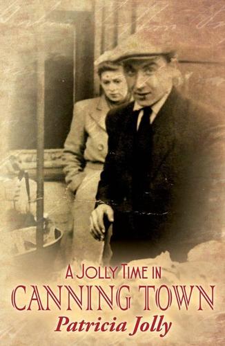 Cover image for A Jolly Time in Canning Town