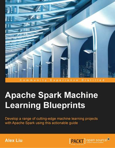 Cover image for Apache Spark Machine Learning Blueprints