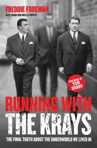 Cover image for Running with the Krays - The Final Truth About The Krays and the Underworld We Lived In
