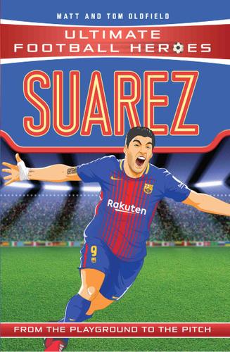 Cover image for Suarez (Ultimate Football Heroes - the No. 1 football series)