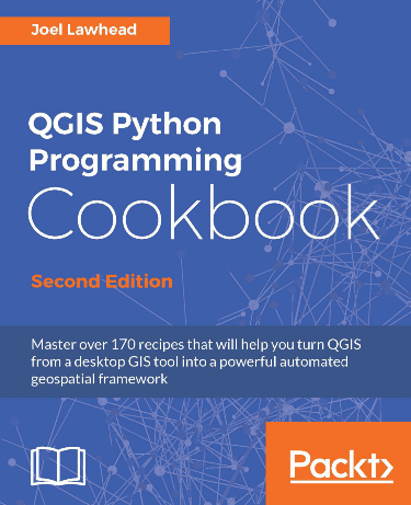 Cover image for QGIS Python Programming Cookbook - Second Edition