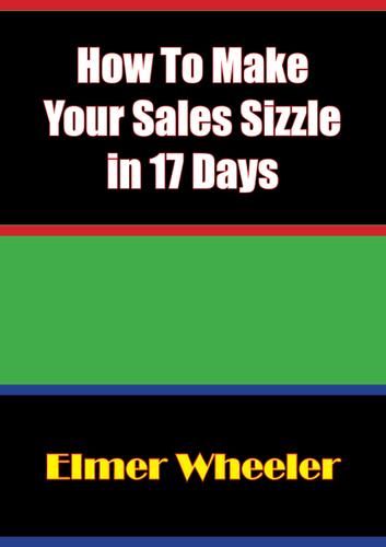 Cover image for How To Make Your Sales Sizzle in 17 Days