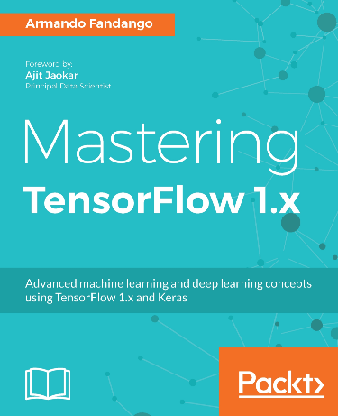 Cover image for Mastering TensorFlow 1.x