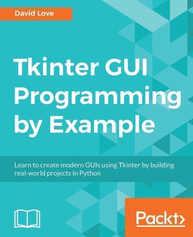 Cover image for Tkinter GUI Programming by Example