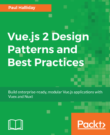 Cover image for Vue.js 2 Design Patterns and Best Practices