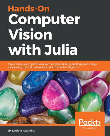 Cover image for Hands-On Computer Vision with Julia
