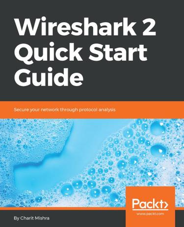 Cover image for Wireshark 2 Quick Start Guide