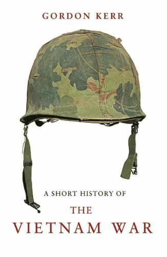 Cover image for A Short History of the Vietnam War