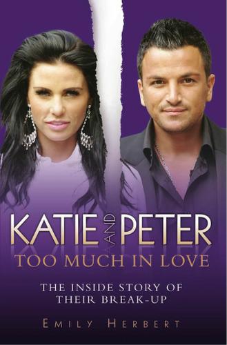 Katie and Peter: Too Much in Love