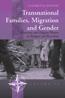 Cover image for Transnational Families, Migration and Gender