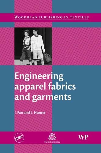 Cover image for Engineering Apparel Fabrics and Garments