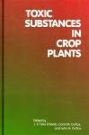 Cover image for Toxic Substances in Crop Plants