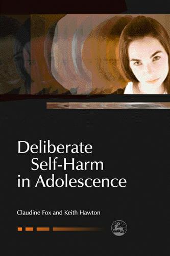 Cover image for Deliberate Self-Harm in Adolescence