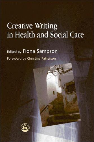 Creative Writing in Health and Social Care
