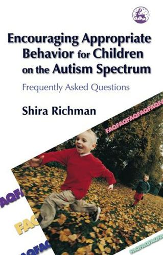 Encouraging Appropriate Behavior for Children on the Autism Spectrum