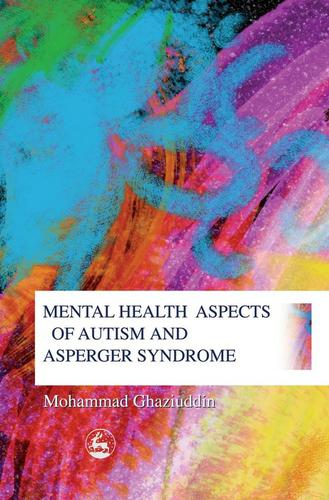 Cover image for Mental Health Aspects of Autism and Asperger Syndrome